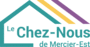 Le Chez-Nous de Mercier-Est