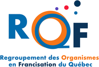 Regroupement des organismes en francisation du Québec (ROFQ)