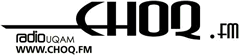 CHOQ.FM, la radio Web de l'UQAm