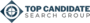 Top Candidate Search Group